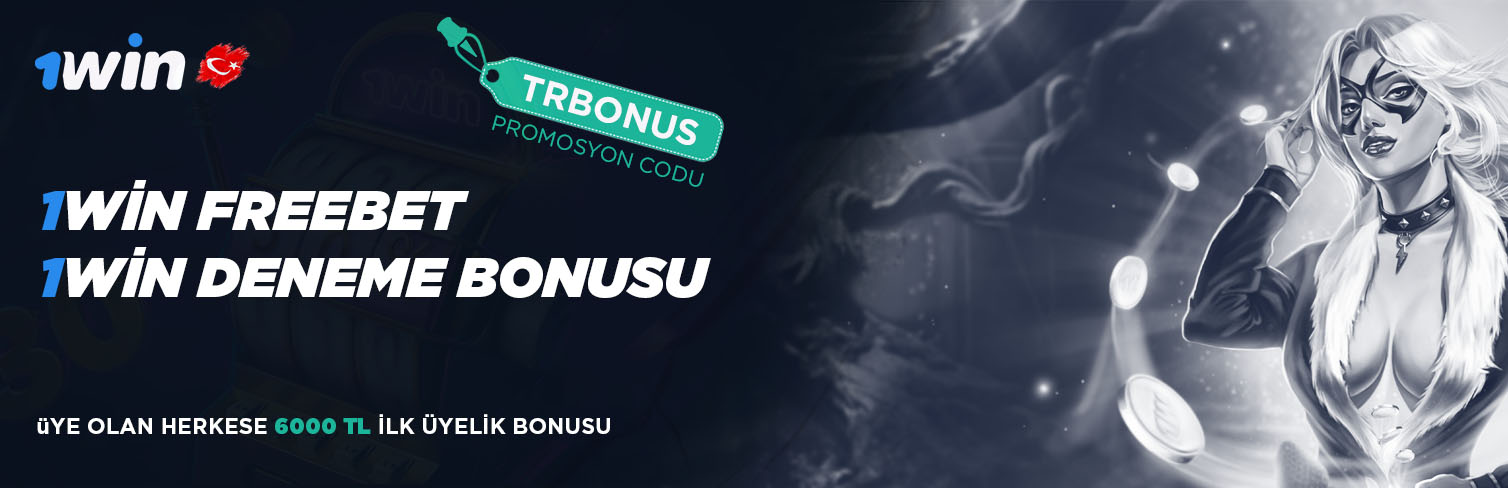 1Win Deneme Bonusu