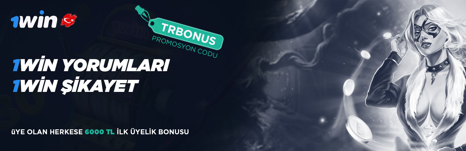 1Win Yorumları